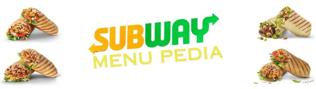 Subway Wrap Menu with Prices: Latest and Updated 1 Subway Wrap Menu - Featured Image
