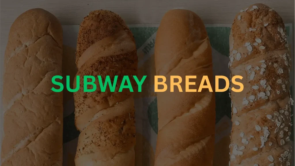 Subway Bread Menu Guide: All Bread Options At Subway 1 Subway Breads