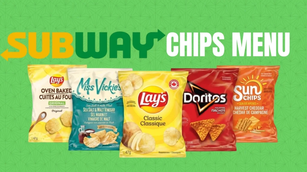 Subway Chips Menu (2026) – Flavors, Calories & Details 1 Subway Chips Menu