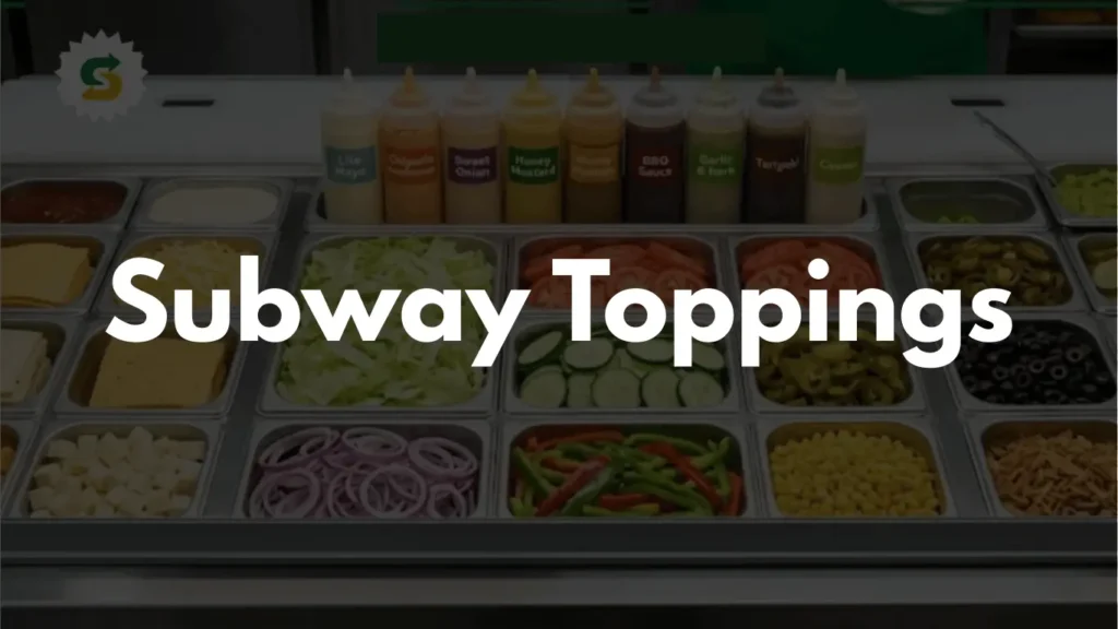 subway toppings